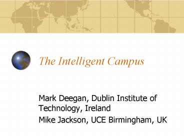 The Intelligent Campus