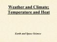 Weather and Climate Temperature and Heat PowerPoint PPT Presentation