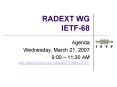 RADEXT WG IETF-68 PowerPoint PPT Presentation