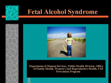 Fetal Alcohol Syndrome