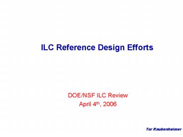 ILC Reference Design Efforts