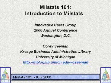 Milstats 101: Introduction to Milstats 
