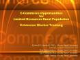 ECommerce Opportunities for Limited Resources Rural Population Extension Worker Training PowerPoint PPT Presentation