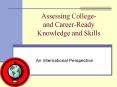 Assessing College- and Career-Ready Knowledge and Skills PowerPoint PPT Presentation