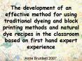 The development of an effective method for using traditional dyeing and block printing methods and n PowerPoint PPT Presentation