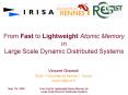 From Fast to Lightweight Atomic Memory in Large Scale Dynamic Distributed Systems PowerPoint PPT Presentation