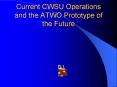 Current CWSU Operations and the ATWO Prototype of the Future PowerPoint PPT Presentation