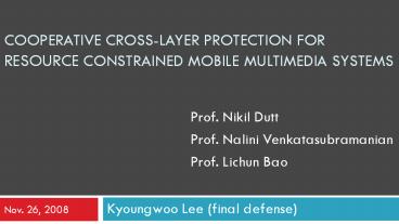 Cooperative cross-layer protection for resource constrained Mobile Multimedia systems
