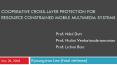 Cooperative cross-layer protection for resource constrained Mobile Multimedia systems PowerPoint PPT Presentation