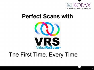 Perfect Scans with