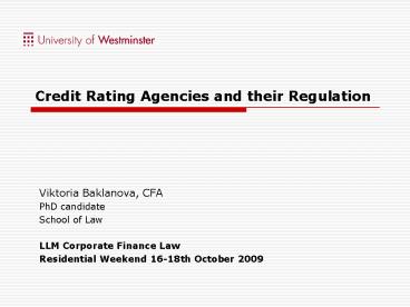 Credit Rating Agencies and their Regulation
