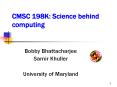 CMSC 198K: Science behind computing PowerPoint PPT Presentation