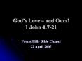Gods Love and Ours 1 John 4:721 PowerPoint PPT Presentation