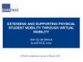 EXTENDING AND SUPPORTING PHYSICAL STUDENT MOBILITY THROUGH VIRTUAL MOBILITY PowerPoint PPT Presentation