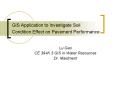 GIS Application to Investigate Soil Condition Effect on Pavement Performance PowerPoint PPT Presentation