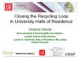 Closing the Recycling Loop in University Halls of Residence PowerPoint PPT Presentation