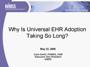 Why Is Universal EHR Adoption Taking So Long