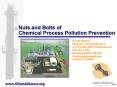 Nuts and Bolts of Chemical Process Pollution Prevention PowerPoint PPT Presentation