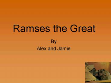 Ramses the Great