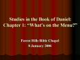 Studies in the Book of Daniel: Chapter 1: Whats on the Menu PowerPoint PPT Presentation