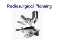 Radiosurgical Planning