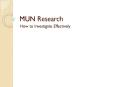 MUN Research PowerPoint PPT Presentation
