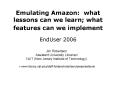 Emulating Amazon: what lessons can we learn what features can we implement EndUser 2006 PowerPoint PPT Presentation