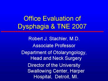 Office Evaluation of Dysphagia