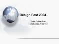 Design Fest 2004 PowerPoint PPT Presentation