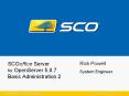 SCOoffice Server for OpenServer 5.0.7 Basic Administration 2 PowerPoint PPT Presentation