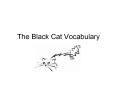 The%20Black%20Cat%20Vocabulary PowerPoint PPT Presentation