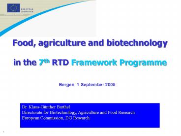 Food, agriculture and biotechnology in the 7th RTD Framework Programme