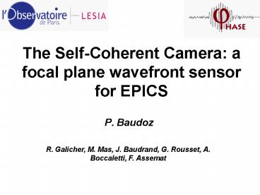 The SelfCoherent Camera: a focal plane wavefront sensor for EPICS