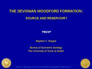 THE DEVONIAN WOODFORD FORMATION: