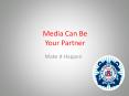 Media Can Be Your Partner PowerPoint PPT Presentation