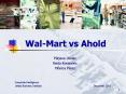 Wal-Mart vs Ahold PowerPoint PPT Presentation