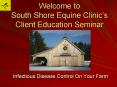 Welcome to South Shore Equine Clinics Client Education Seminar PowerPoint PPT Presentation