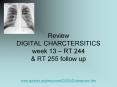 Review DIGITAL CHARCTERSITICS week 13 RT 244 PowerPoint PPT Presentation