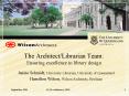 The ArchitectLibrarian Team: Ensuring excellence in library design PowerPoint PPT Presentation