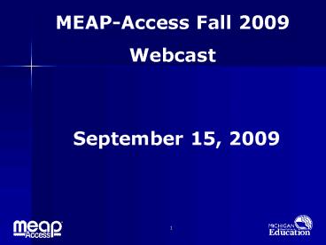 Preparing for the New MEAPAccess Assessment Webcast