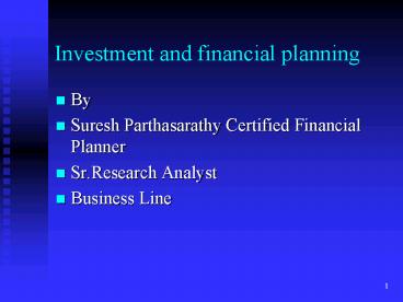 Investment and financial planning