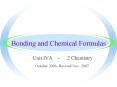 Bonding and Chemical Formulas PowerPoint PPT Presentation
