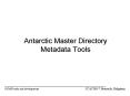 Antarctic Master Directory Metadata Tools PowerPoint PPT Presentation