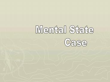 Mental State