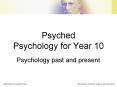 Psyched Psychology for Year 10 PowerPoint PPT Presentation