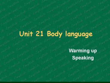 Unit 21 Body language