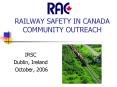 RAILWAY SAFETY IN CANADA COMMUNITY OUTREACH PowerPoint PPT Presentation