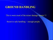 GROUND HANDLING