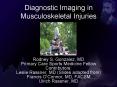 Diagnostic Imaging in Musculoskeletal Injuries PowerPoint PPT Presentation