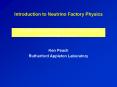 Introduction to Neutrino Factory Physics PowerPoint PPT Presentation